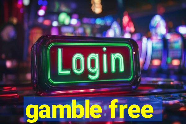 gamble free